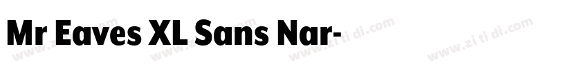 Mr Eaves XL Sans Nar字体转换